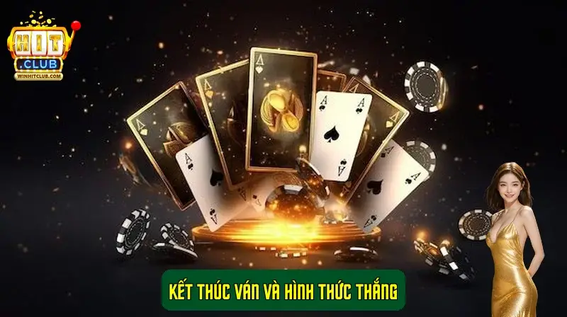 Kết thúc ván và hình thức thắng Kết thúc ván và hình thức thắng