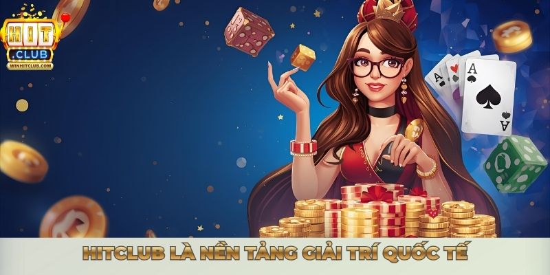Giới Thiệu Hitclub - Sân Chơi Đẳng Cấp Cho Game Thủ 2025 Hitclub là nền tảng giải trí quốc tế