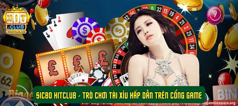 Sicbo HitClub – Trò Chơi Tài Xỉu Hấp Dẫn Trên Cổng Game Sicbo HitClub – Trò Chơi Tài Xỉu Hấp Dẫn Trên Cổng Game